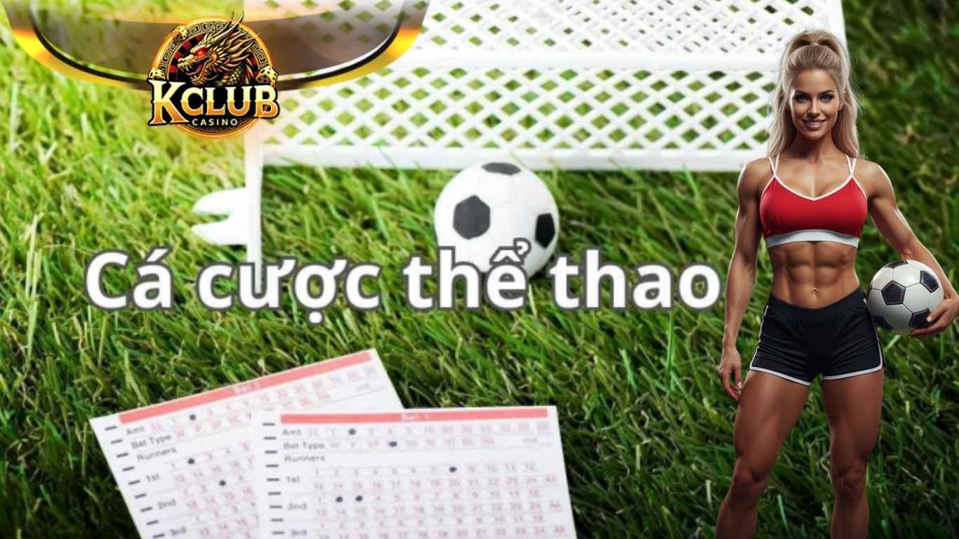 Hướng dẫn đặt cược tại sảnh thể thao Kclub